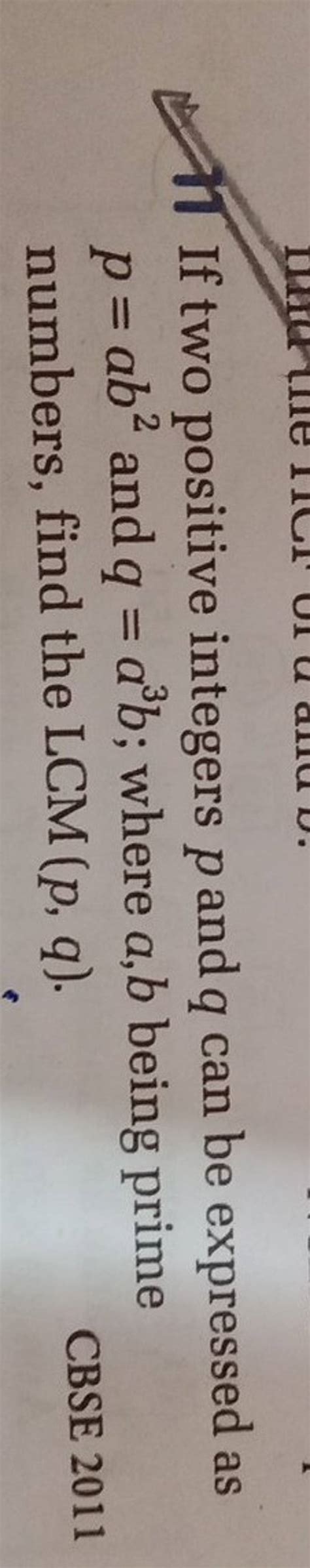 F If Two Positive Integers P And Q Can Be Expressed As P Ab2 And Q A3b