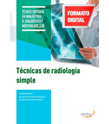 T Cnicas De Radiolog A Simple Ed Ar N Ediciones