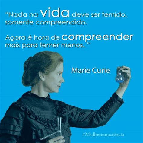 Frase De Marie Curie Tema Compreender Mais