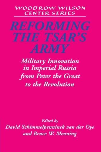 Reforming the Tsar s Army Military Innovation in Imperial 読書メーター