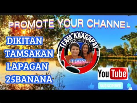 Welcome To My Live Streaming Dikitan Lapagan Ayudahan Banana Youtube