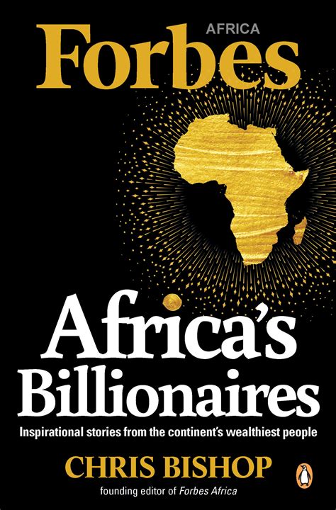 Forbes Africa: Africa's Billionaires by Bishop, Chris | Penguin Random House South Africa