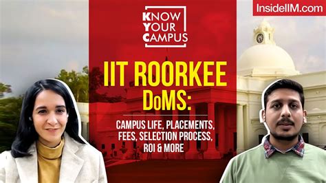 IIT Roorkee DoMS Campus Life Placements Fees Selection Process RoI