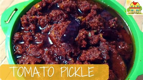 Tomato Pickle Recipe In Telugu Nilava Pachadi Mana Illu Youtube