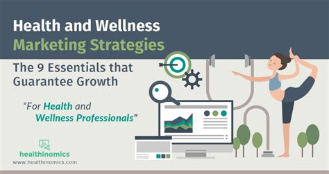 Health And Wellness Marketing Strategies The Essentials Strategies