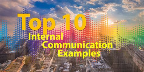 Top 10 Internal Communication Examples For 2021