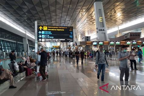 Sebanyak 2 58 Juta Penumpang Bakal Memadati Bandara Soetta ANTARA News