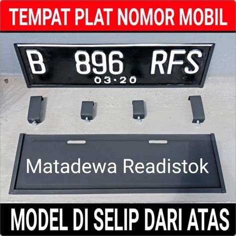 Jual Tempat Plat Nomor Mobil Dinas Pejabat Model Di Selip Lux Dan