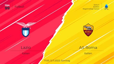 Lazio Gegen AS Roma Am 12 11 2023 Live Streams Und Wiederholungen