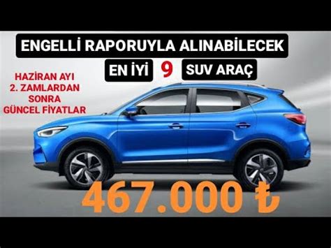 ENGELLİ MUAFİYETİYLE ALINABİLECEK EN İYİ SUV ARAÇLAR HAZİRAN AYI 2