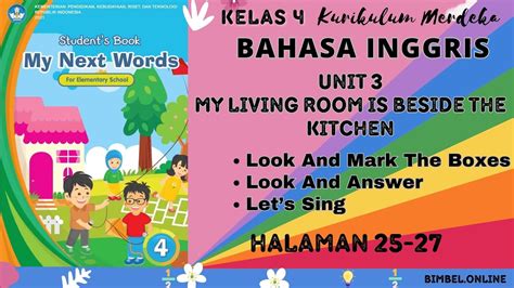 Bhs Inggris Kelas 4 Unit 3 My Living Room Is Beside The Kitchen Hal 25 27 Kurikulum