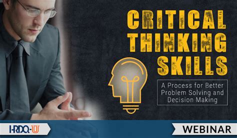 Master Critical Thinking And Decision Making Hrdq U Webinars