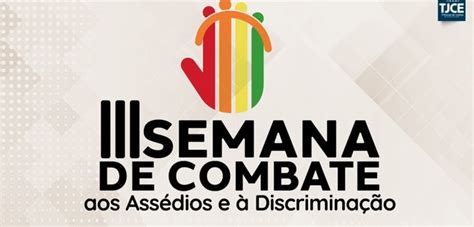 Est O Abertas As Inscri Es Para A Iii Semana De Combate Aos Ass Dios Moral Sexual E