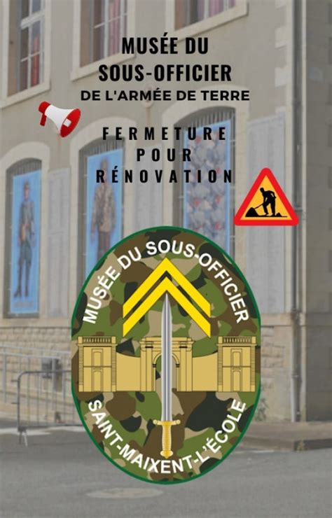 Fermeture Du Mus E Du Sous Officier Saint Maixent L Cole M Moire Des