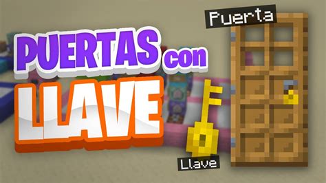 Puertas Con Llave En Minecraft Tutorial De Comandos Youtube