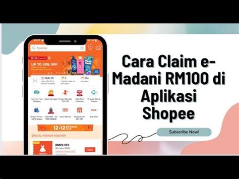 Cara Claim E Madani RM100 Di Aplikasi Shopee How To Claim E Madani