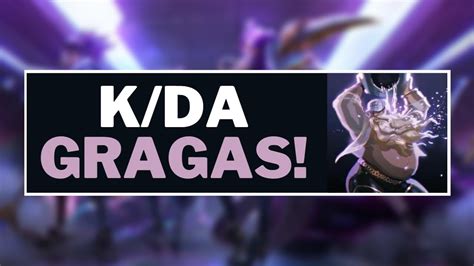 K DA Gragas League Of Legends YouTube