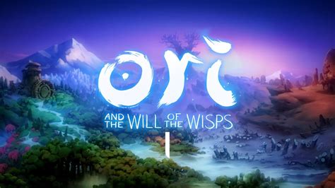 Inkwater Marsh Ori And The Will Of The Wisps Part Youtube