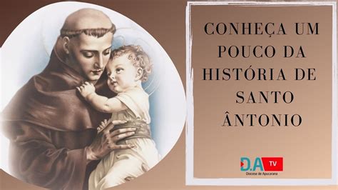 Conheça Um Pouco Da História De Santo Antônio Youtube