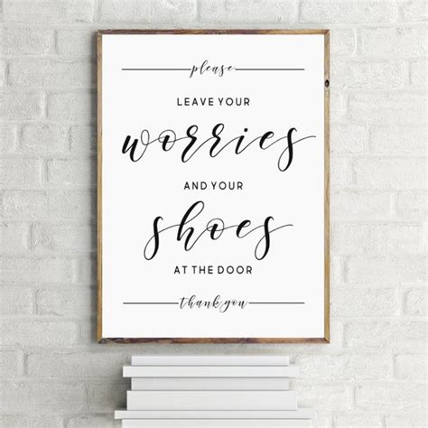 Please Leave Your Worries And Your Shoes At The Door Sign Home Decor