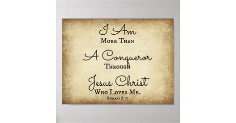 Romans I am more than a conqueror through Jesus Poster | Zazzle