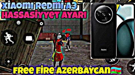 Xiaomi Redmi A Hassasiyyet Ayar Free Fire Az Rbaycan Youtube