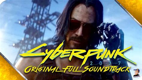 Ost Cyberpunk 2077 Full Original Soundtrack Youtube