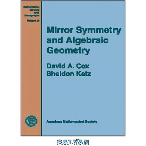 خرید و قیمت دانلود کتاب Mirror Symmetry And Algebraic Geometry ا تقارن