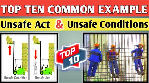 Top Ten Common Unsafe Act And Unsafe Conditions Unsafe Act