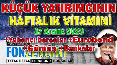 K K Yatirimcinin Haftalik V Tam N Aral K Borsalar Eurobond