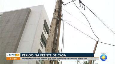 JPB1 Moradores do Bessa estão assustados um poste Globoplay