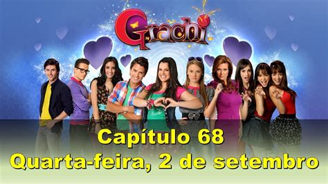 Grachi Uma Vida de Pura Magia Resumo de Hoje Capítulo 68 Quarta feira