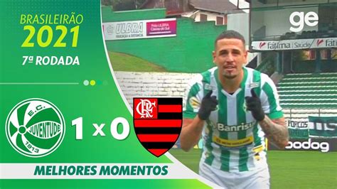 JUVENTUDE 1 X 0 FLAMENGO MELHORES MOMENTOS 7ª RODADA BRASILEIRÃO