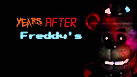 Years After Freddys Power Out Song Youtube