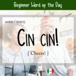 How to Toast in Italian - Cin cin! (Cheers!) - Daily Italian Words