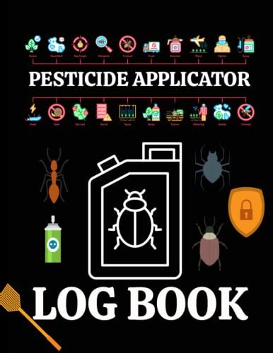 Pesticide Applicator Log Book Chemical Pest And Insect Control