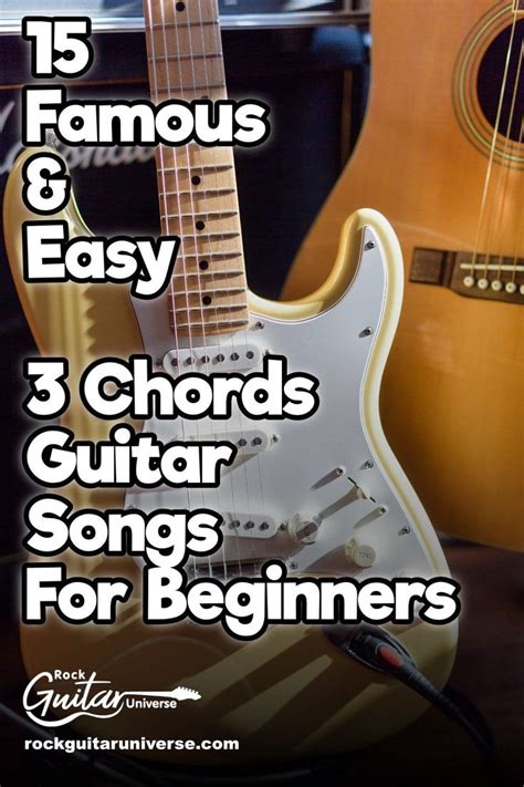 Want To Play Some Famous Songs On Your Guitar Here Are Easy Chord