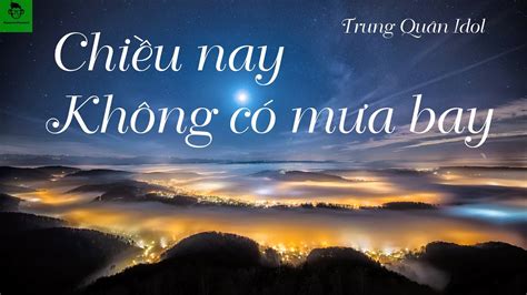 Lyrics Chi U Nay Kh Ng C M A Bay Trung Qu N Idol Nh C Tr Hay