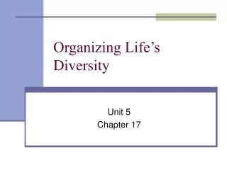 Ppt Chapter Organizing Life S Diversity Powerpoint Presentation