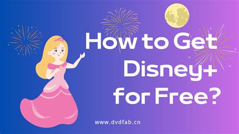 Options Of How To Get Disney For Free Forever Or For A Limited Time