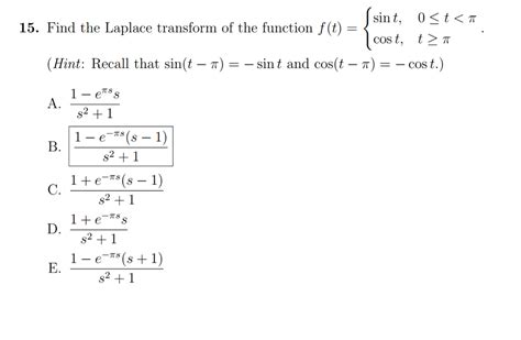 Solved Find The Laplace Transform Of The Function F T Chegg