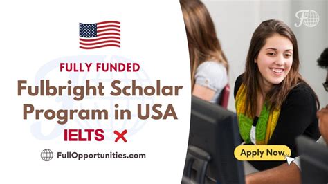 Fulbright Scholar Program In Usa 2022 Fully Funded