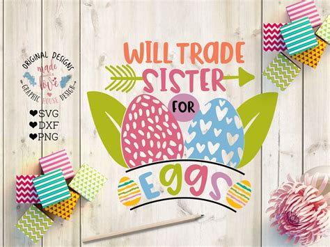 Trade Sister Svg Will Trade Sister For Eggs Cut File In Svg Etsy