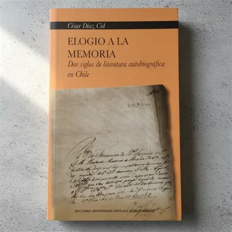 Justifique O Título Elogio Da Memória - Elogio A La Memoria, Dos Siglos De Literatura Autobiografica | Cuotas ...