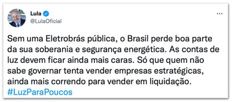 Lula E Dilma Criticam Privatização Da Eletrobras