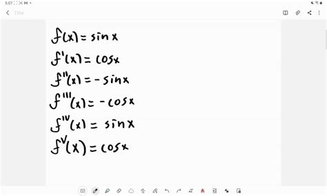 Solved Calculate The First Five Derivatives Of F X Sinx Then