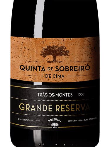 Quinta Do Sobreir De Cima Reserva Tr S Os Montes Vivino Us