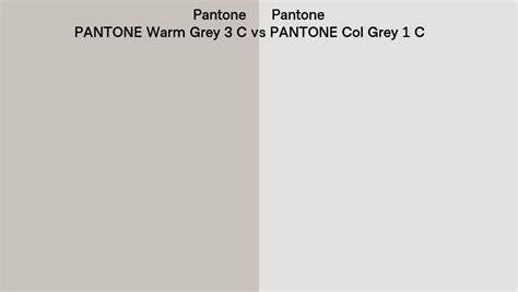 Pantone Warm Grey 3 C Vs Pantone Col Grey 1 C Side By Side Comparison