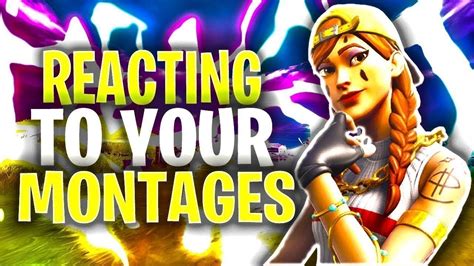 Reacting To Fortnite Montages Live Steps In Description Youtube