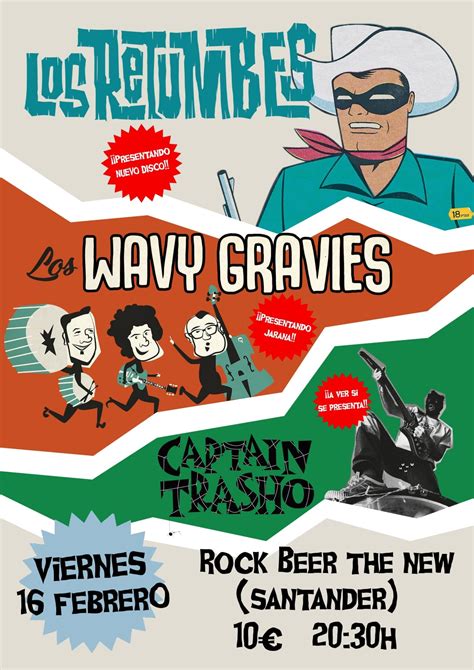 Los Retumbes Los Wavy Gravies Y Captain Trasho Santander Creativa